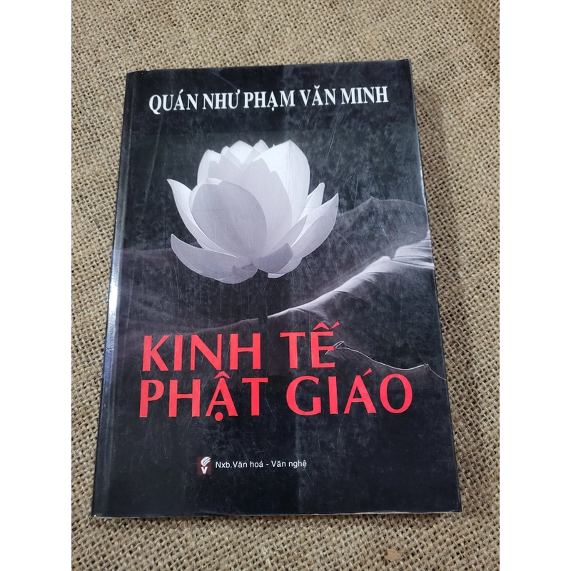 Kinh tế học Phật giáo _ Quán Như Phạm Văn Minh  337629