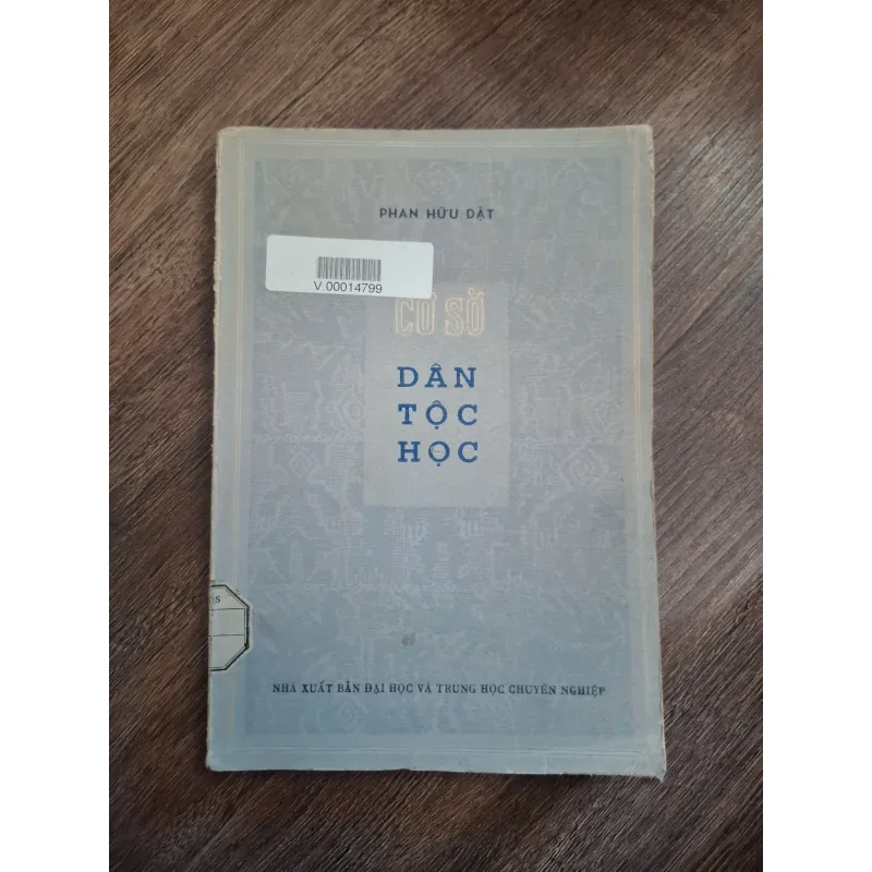 CƠ SỞ DÂN TỘC HỌC - PHAN HỮU DẬT 726471