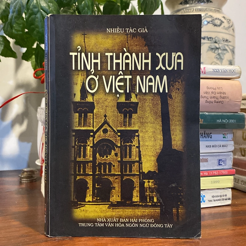 TỈNH THÀNH XƯA Ở VIỆT NAM (XB 2004) 496659