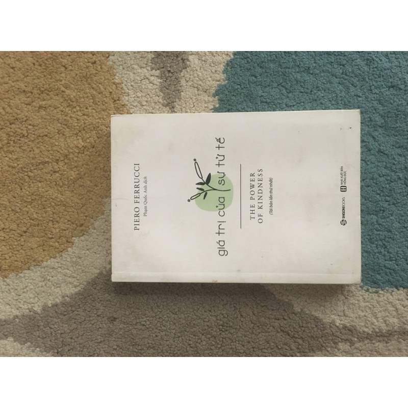 Giá trị của sự tử tế - Piero Ferrucci 82797