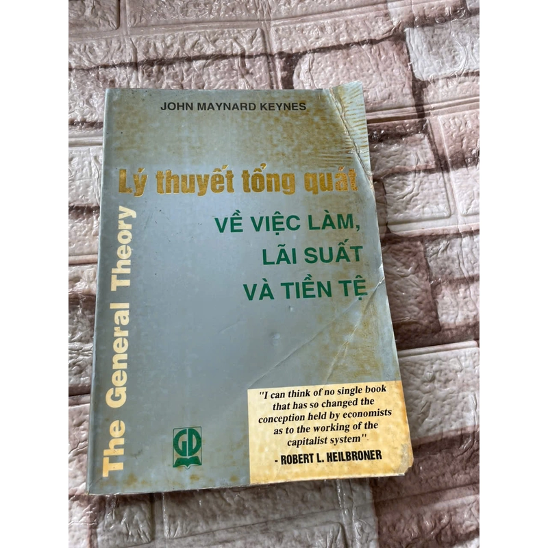 Lý thuyết tổng quát  về việc làm, lãi suất và tiền tệ 460996