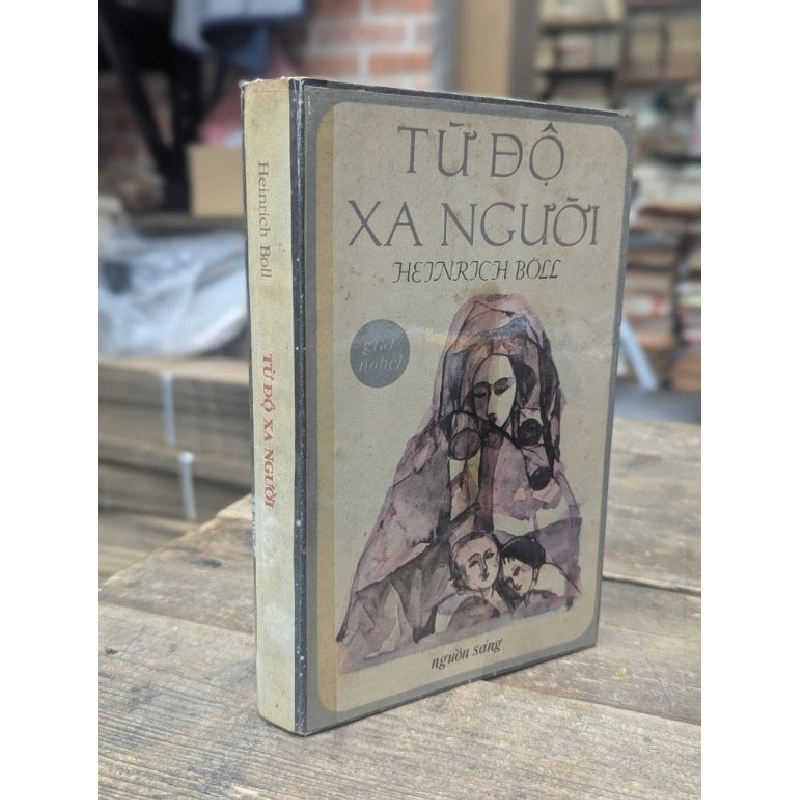 Từ độ xa người - Heinrich Boll ( bản dịch Lý Quốc Sinh ) 746570