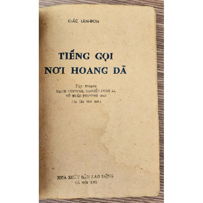 TIẾNG GỌI NƠI HOANG DÃ - Jack London 760669