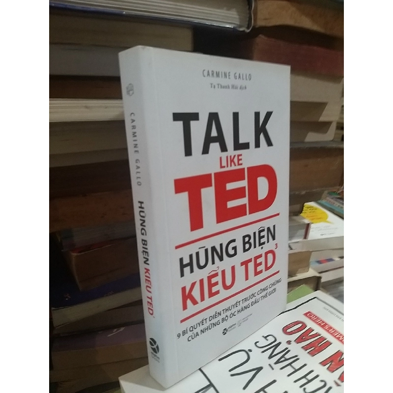 Hùng Biện Kiểu Ted 3 - Carmine Gallo 994761
