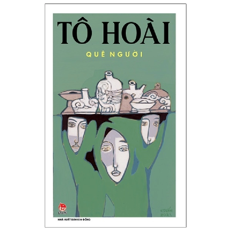 Quê Người - Tô Hoài (Mới 100%) Tiểu thuyết, NXB Kim Đồng - SÁCH ĐẠI HỌC 481339