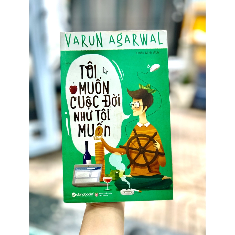 Tôi muốn cuộc đời như tôi muốn - Varun Agarwal 384660