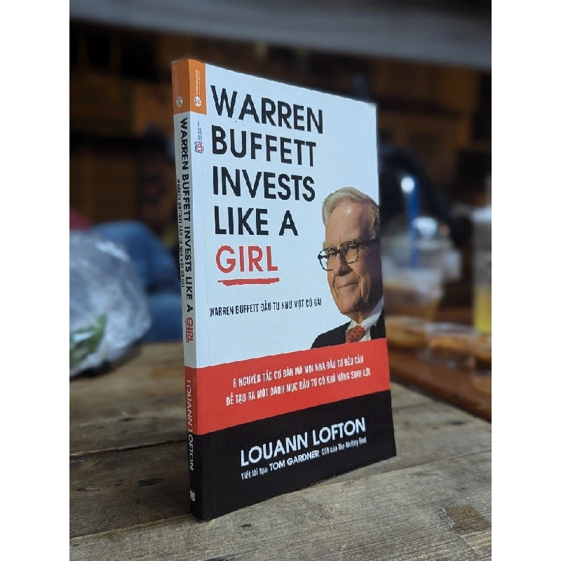 Warren Buffett invests like a girl: Warren Buffett đầu tư như một cô gái - Louann Lofton 194567