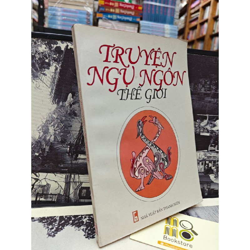 TRUYỆN NGỤ NGÔN THẾ GIỚI 146325