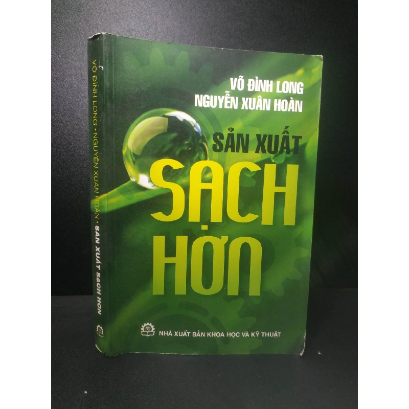 Sản xuất sạch hơn 2014 - Võ Đình Long, Nguyễn Xuân Hoàn new 90% HCM.TN2607 911762