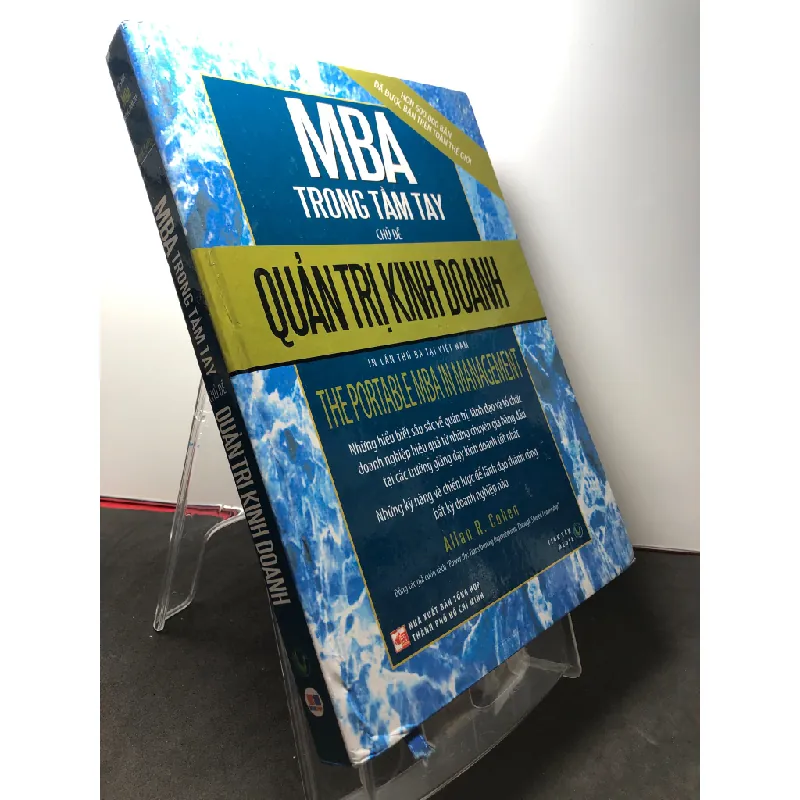 MBA trong tầm tay Chủ đề quản trị kinh doanh 2011 mới 90% bìa cứng , bẩn nhẹ Allan R.Cohen HPB3108 QUẢN TRỊ Blogmeo21025 581600