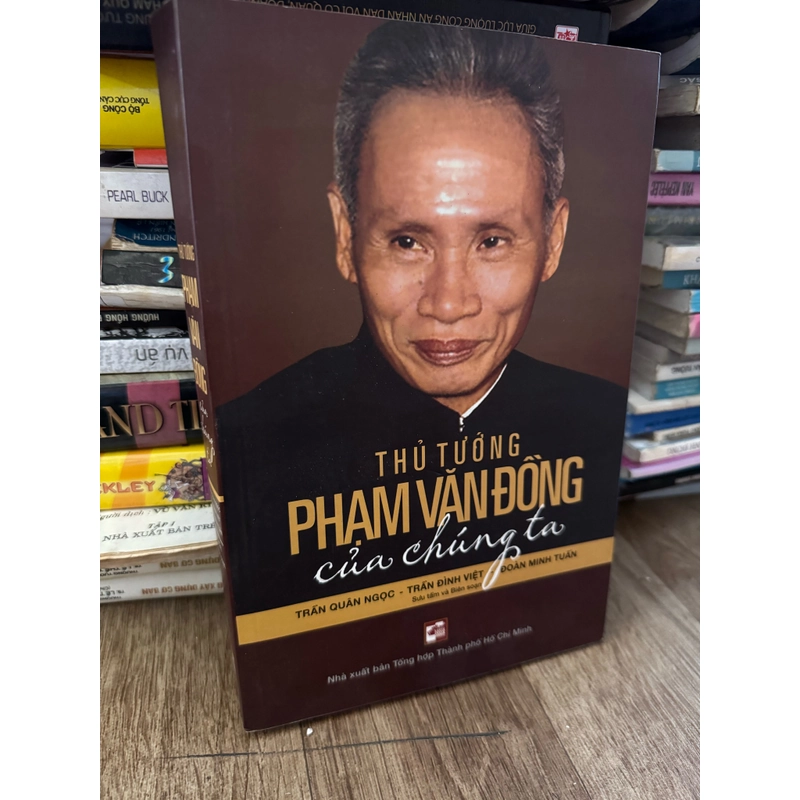 Thủ tướng Phạm Văn đồng của chúng ta 526778