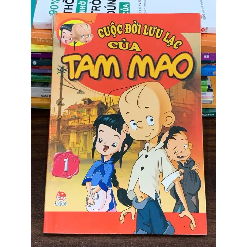 Cuộc đời lưu lạc của Tam Mao (Tập 1) – NXB Kim Đồng 563590