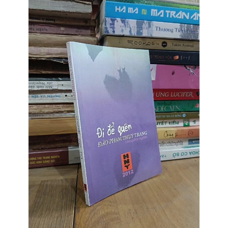 Đi để quên - Đào Phạm Thùy Trang 784447