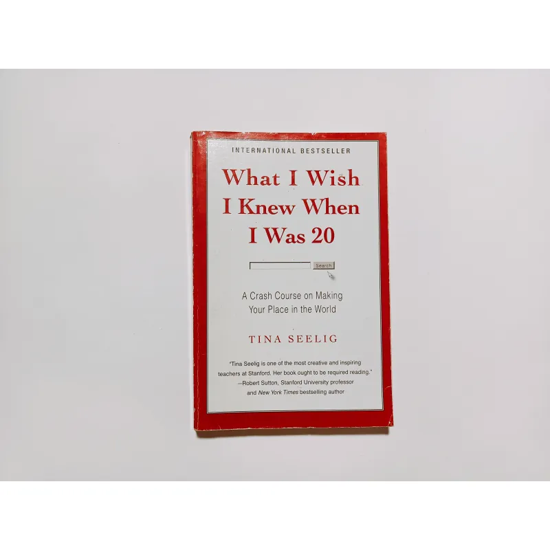 What I Wish I Knew When I was 20 - Tina Seelig 755903