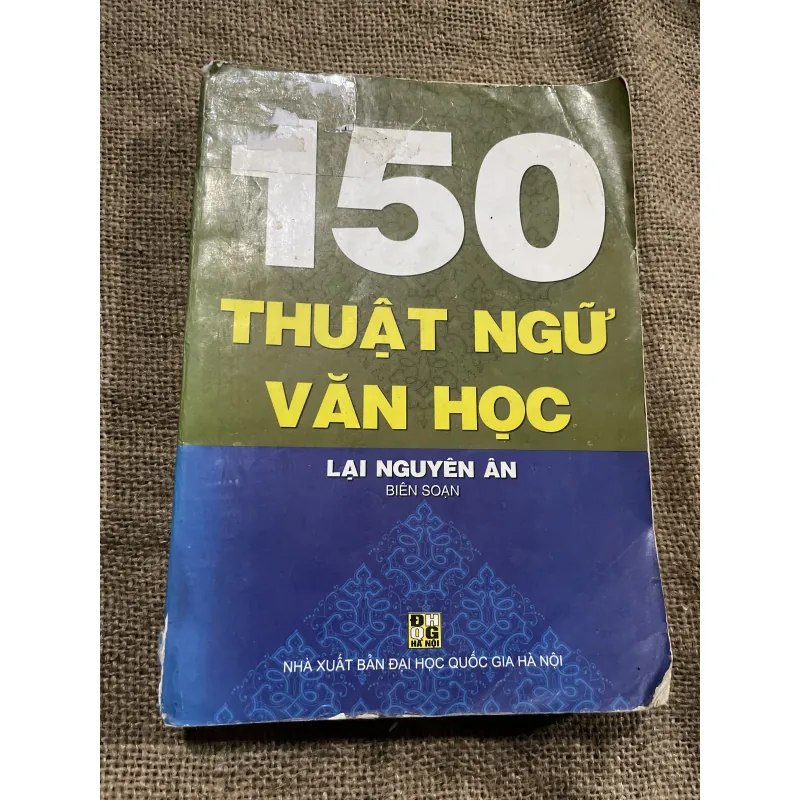 150 thuật ngữ văn học- Lại Nguyên Ân  977105