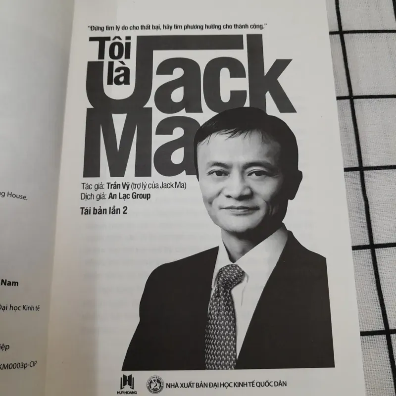 TÔI LÀ JACK MA- Tg Trần Vỹ. Dịch giả An Lạc Gr. Tb lần 2 935274
