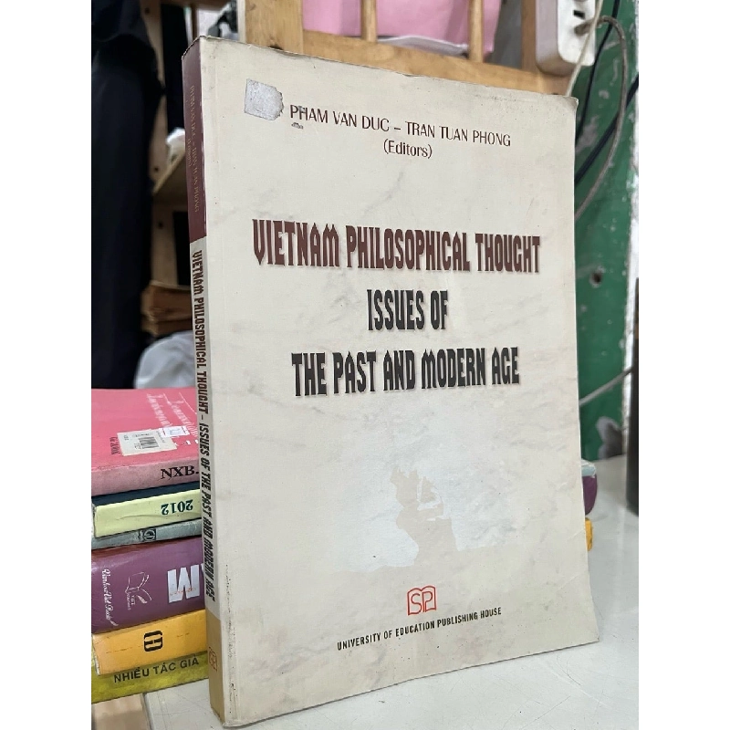 Vietnam philosophical thought issues of the past and modern age - Pham Van Duc, Tran Tuan Phong 1004602