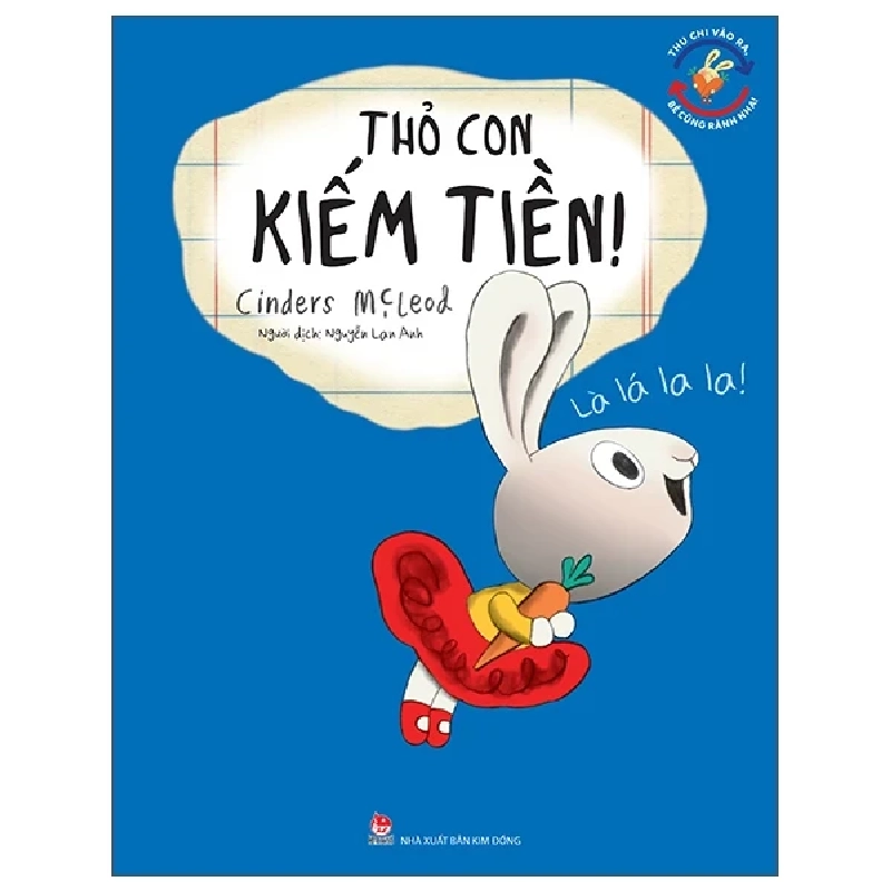 Thu Chi Vào Ra, Bé Cũng Rành Nha! - Thỏ Con Kiếm Tiền - Cinders McLeod 445531