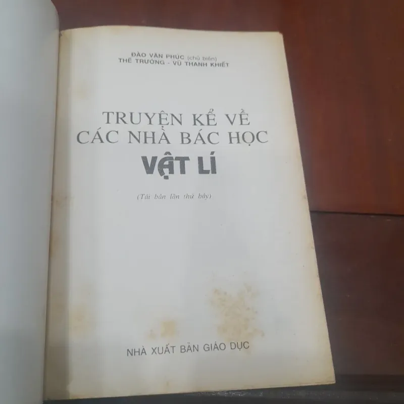 Truyện kể về CÁC NHÀ BÁC HỌC VẬT LÝ 762051