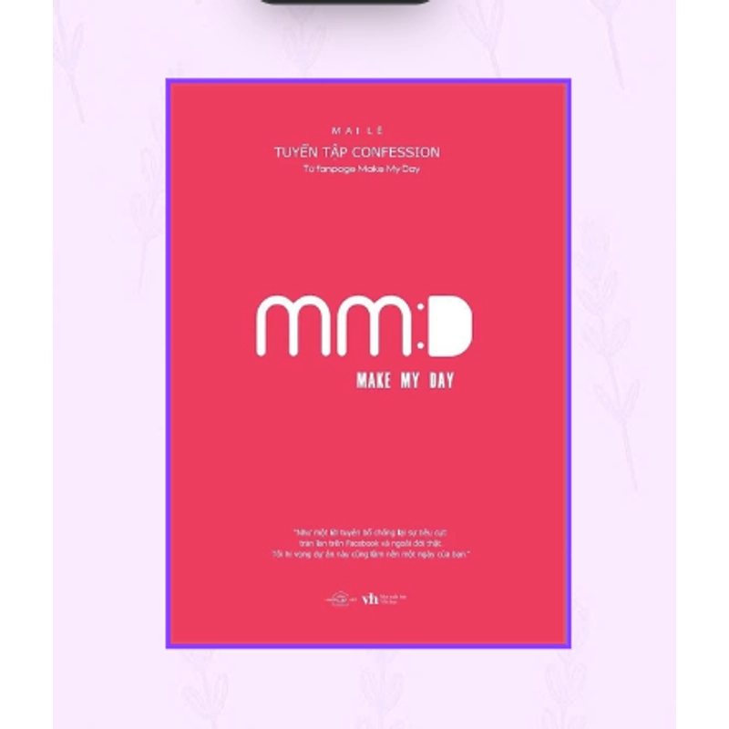 Make my day – Tuyển tập Confesstion từ fanpage Make my day - Mai Lê 532669