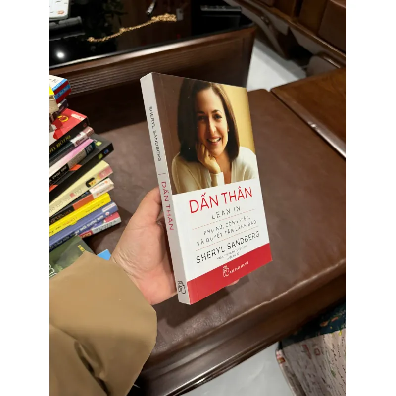 DẤN THÂN (LEAN IN) – Sheryl Sandberg- K4 1028228