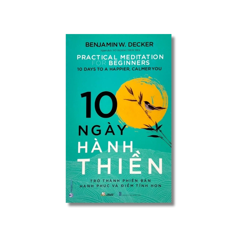 10 Ngày hành thiền - Benjamin W.Decker 721647