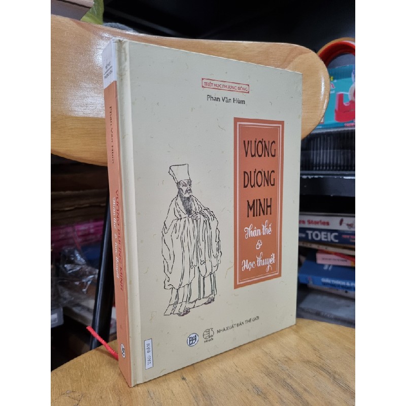 VƯƠNG DƯƠNG MINH : THÂN THẾ & HỌC THUYẾT - Phan Văn Hùm (Bản Đặc Biệt) 136687