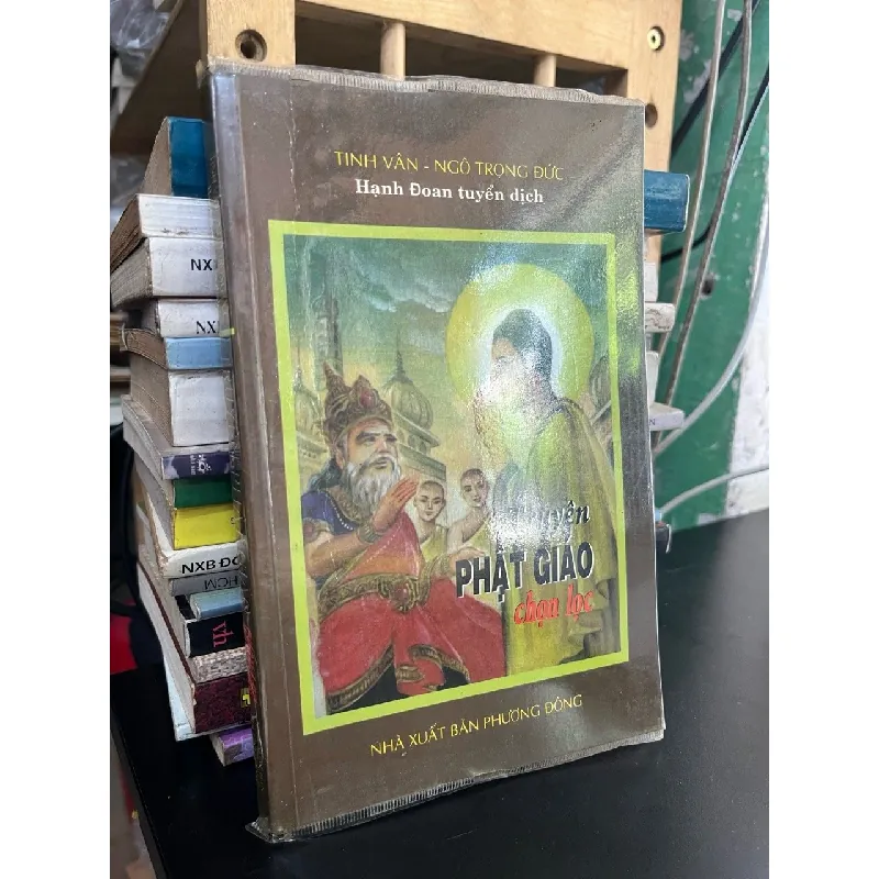 Truyện Phật giáo chọn lọc - Tinh Vân, Ngô Trọng Đức 689813
