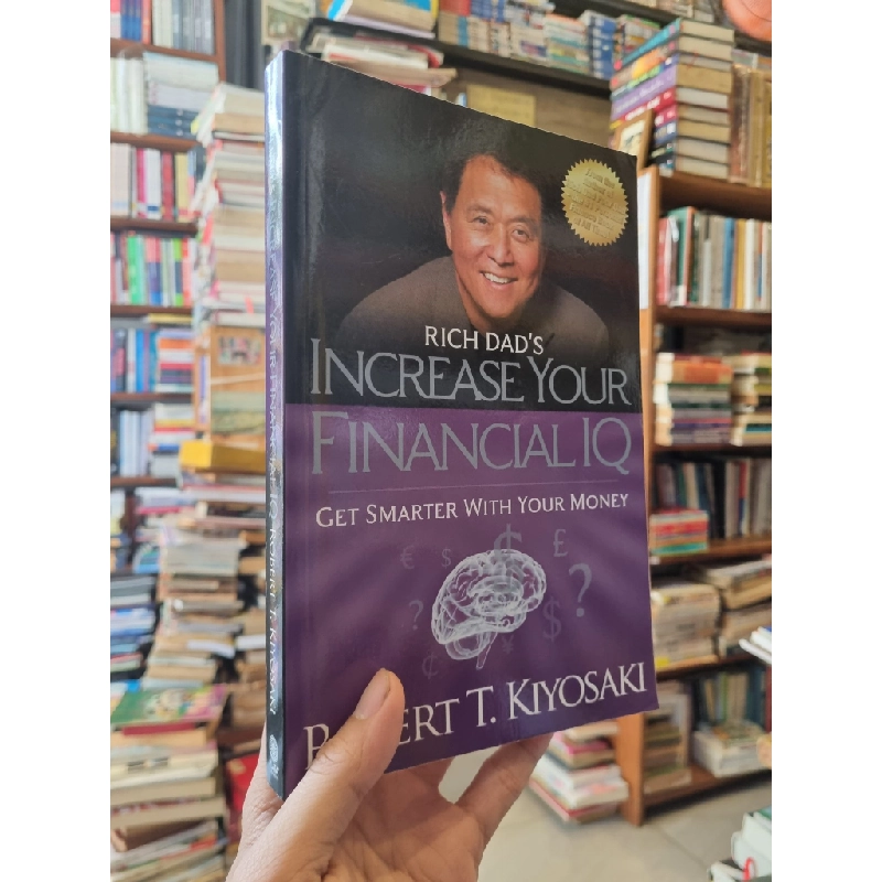 Rich Dad's Increase Your Financial IQ : Get Smarter With Your Money - Robert T. Kiyosaki 325965