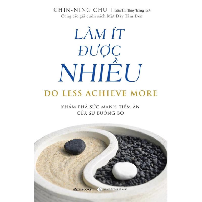 Làm ít được nhiều - Ching-Nin-Chu - 2022 - Zenbooks Rebooks.vn 946650