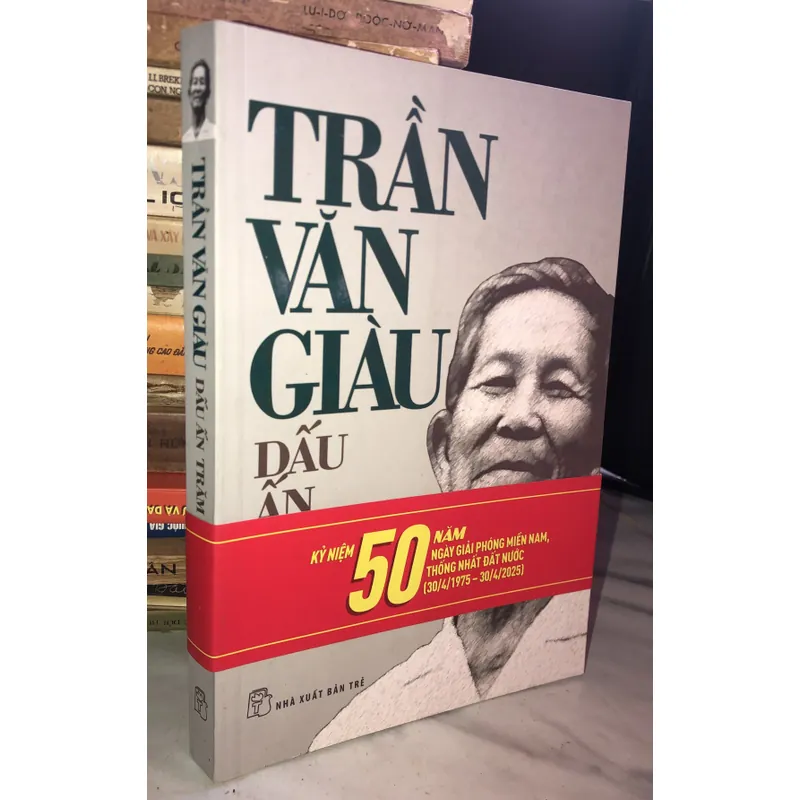 Trần Văn Giàu - Dấu ấn trăm năm 709740