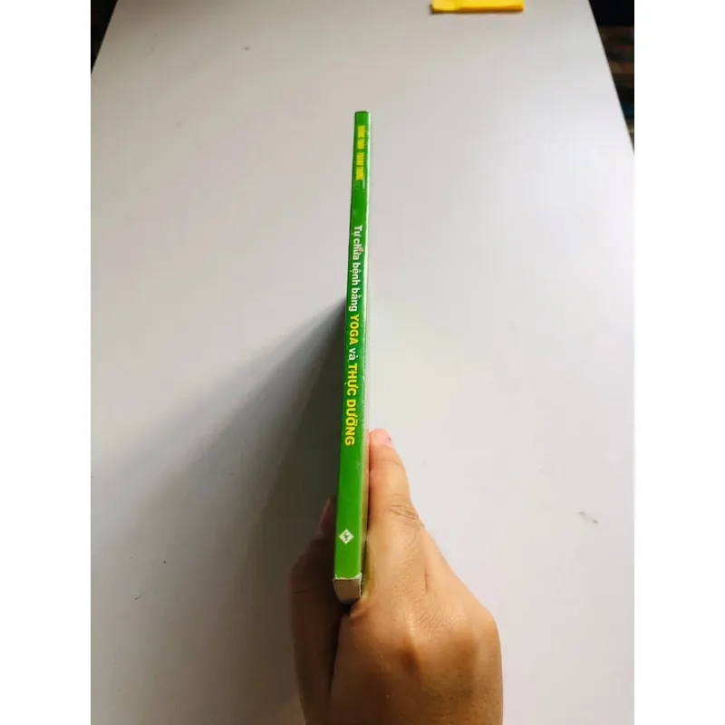 TỰ CHỮA BỆNH BẰNG YOGA VÀ THỰC DƯỠNG 601967