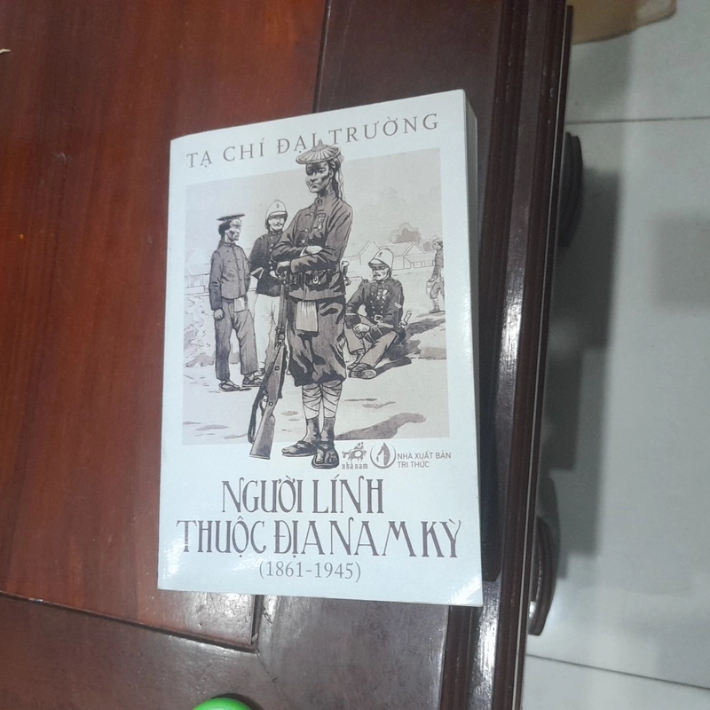 Tạ Chí Đại Trường - Người lính thuộc địa Nam Kỳ. 199884