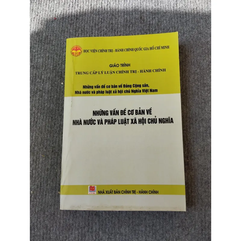 NHỮNG VẤN ĐỀ CƠ BẢN VỀ NHÀ NƯỚC VÀ PHÁP LUẬT XÃ HỘI CHỦ NGHĨA 694776