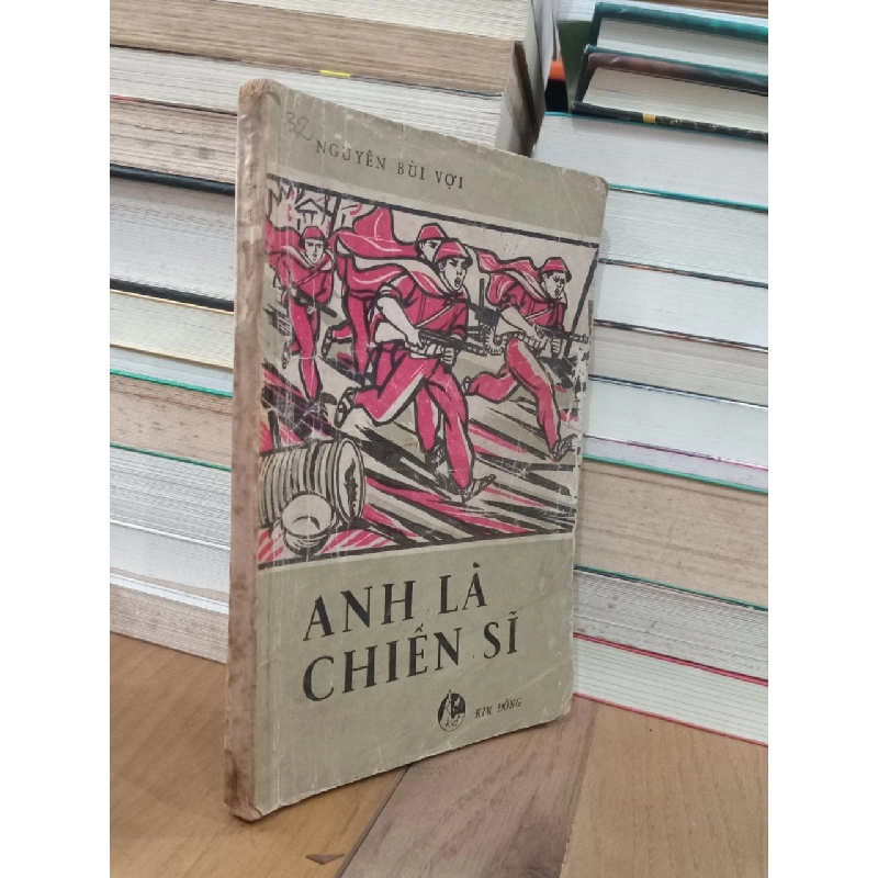 Anh là chiến sĩ - Nguyễn Bùi Vợi 735320
