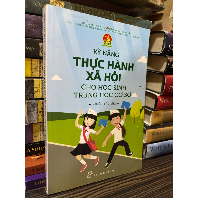 Kỹ năng thực hành xã hội cho học sinh trung học cơ sở - Nhiều tác giả 360857
