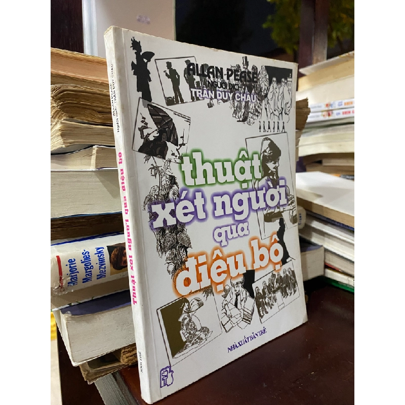 Thuật xét người qua điệu bộ - Allan Pease 146017