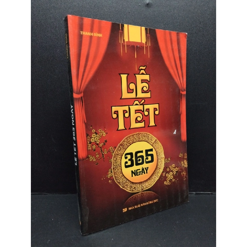 Lễ tết 365 ngày Thanh Bình mới 80% ố nhẹ 2011 HCM.ASB2009 340982