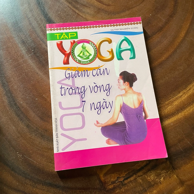 II Tựa sách: Tập Yoga _ Giảm Cân Trong Vòng 7 Ngày - Quỳnh Mai - 2007 446429