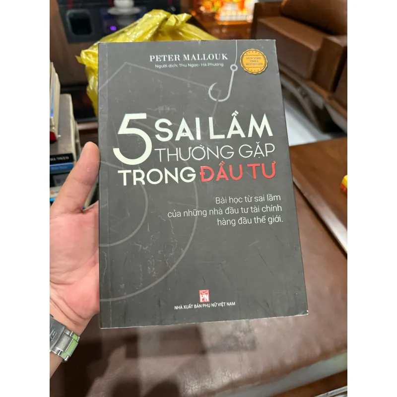 5 SAI LẦM THƯỜNG GẶP TRONG ĐẦU TƯ – Peter Mallouk- K5 1032806