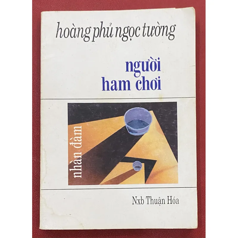 Người Ham Chơi - Hoàng Phủ Ngọc Tường 1010636