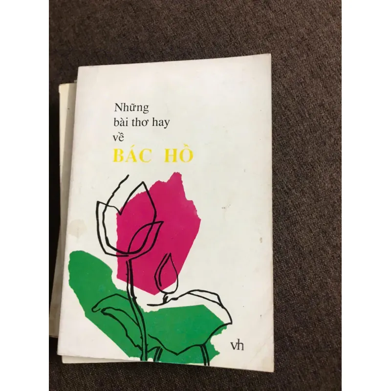 Những Bài Thơ Hay Về Bác Hồ 600179