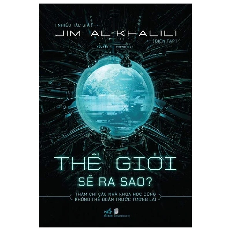 Thế Giới Sẽ Ra Sao? - Nhiều Tác Giả, Jim Al-Khalili 186381