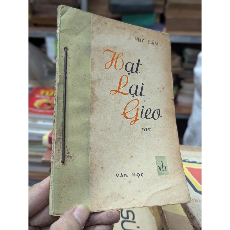 Hạt lại gieo - Huy Cận 124588