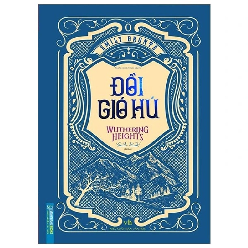 Đồi gió hú - Bìa cứng - Minh Thắng [TSTK] 1018409