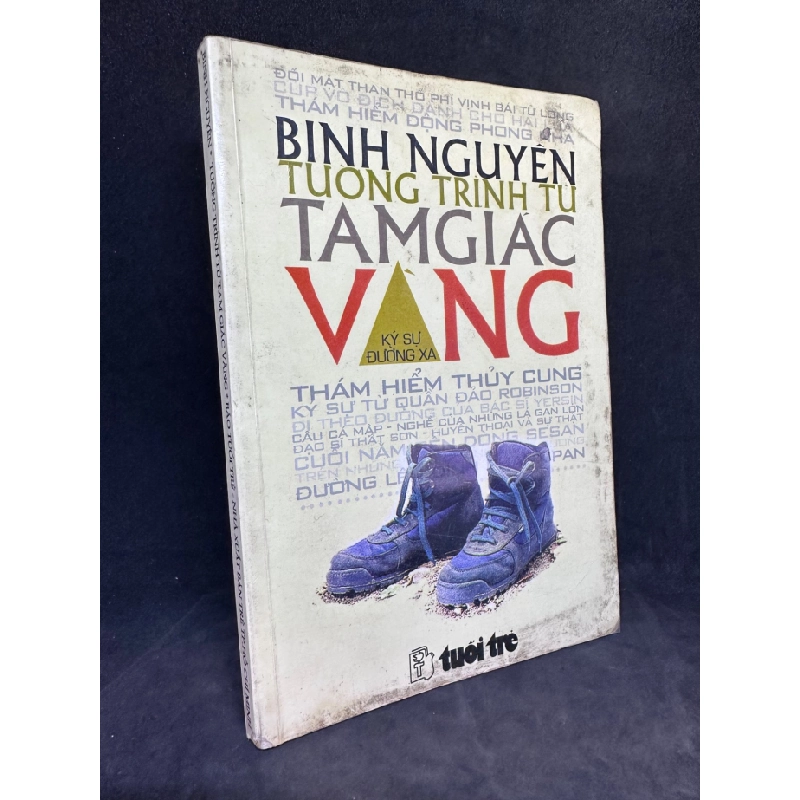 [Phiên Chợ Sách Cũ] Tường trình từ tam giác vàng - Binh Nguyên, 1996, (ố vàng) 1503 410181