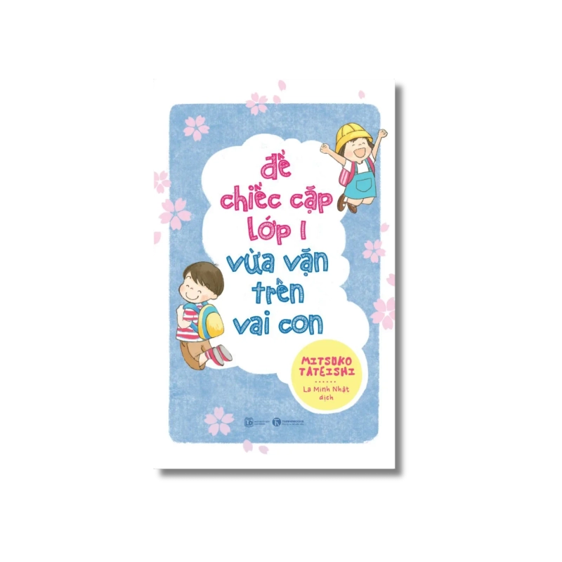 Để chiếc cặp lớp 1 vừa vặn trên vai con - Mitsuko Tateishi 722129