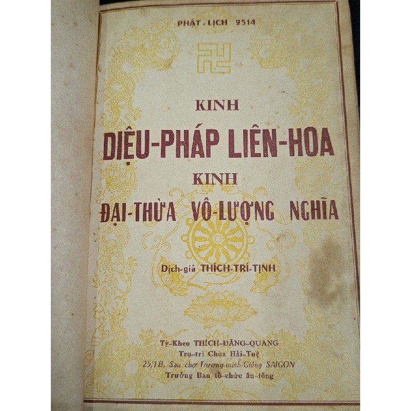 KINH PHÁP HOA VÀ ĐẠI THỪA VÔ LƯỢNG NGHĨA - THÍCH TRÍ TỊNH ( SÁCH ĐÓNG BÌA XƯA CÒN BÌA GỐC ) 192371