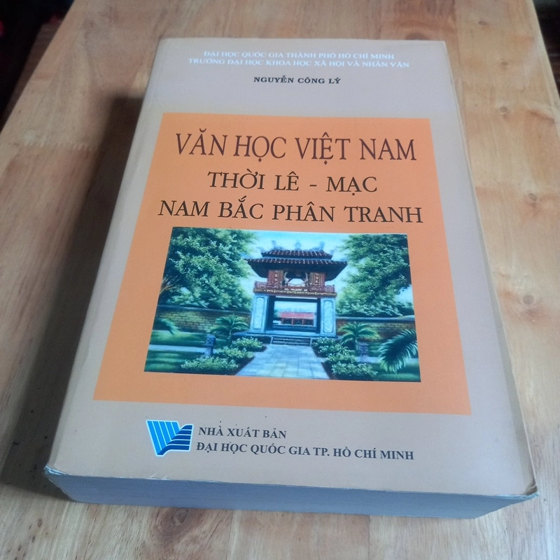 VĂN HỌC VIỆT NAM THỒ LÊ -MẠC NAM BẮC PHÂN TRANH ( có chữ ký tác giả ) 322814