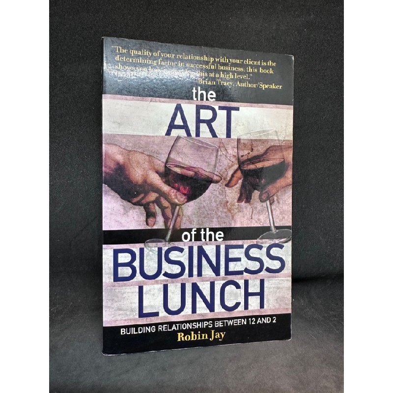 The art of the business lunch Robin Jay New 90% SBM1304 64008